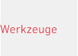 Werkzeuge